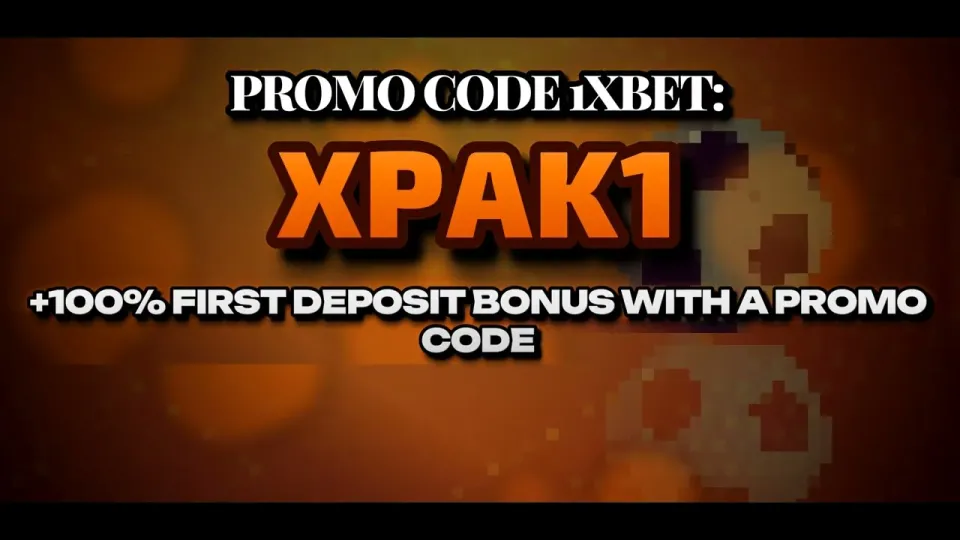 How the promocode 1xBet XPAK1 boosts your first deposit in 2026